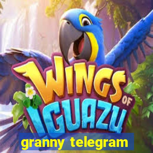 granny telegram