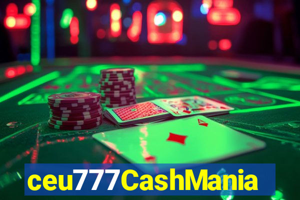 ceu777CashMania