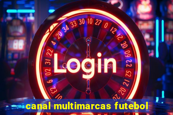 canal multimarcas futebol