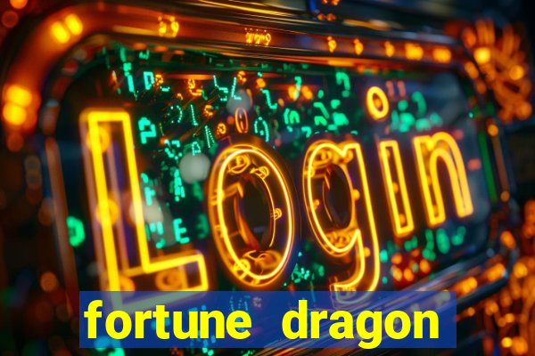 fortune dragon horários pagantes