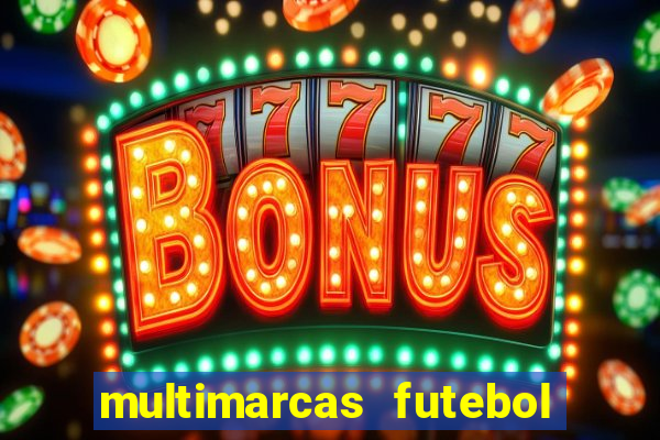 multimarcas futebol ao vivo