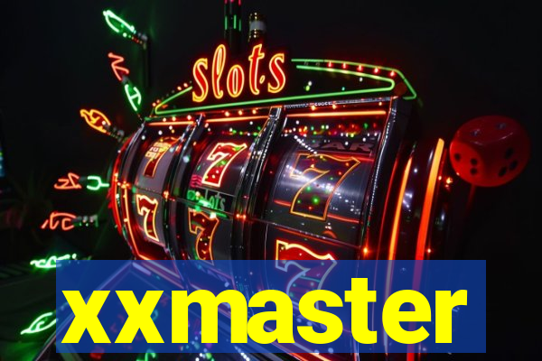 xxmaster