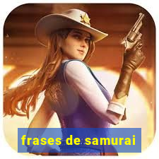 frases de samurai