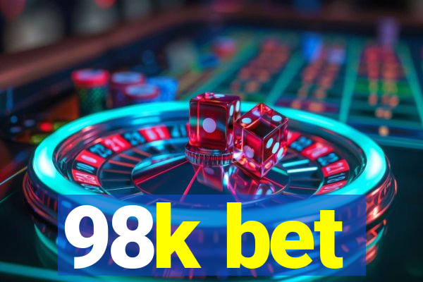 98k bet