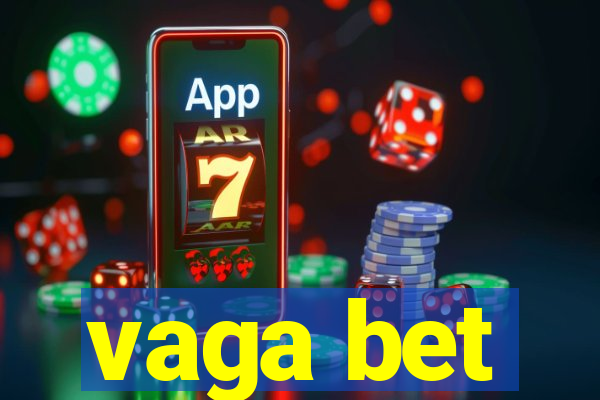 vaga bet