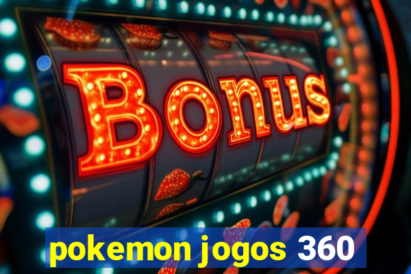 pokemon jogos 360