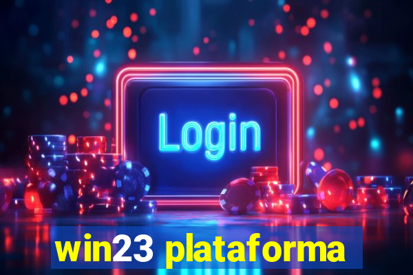 win23 plataforma