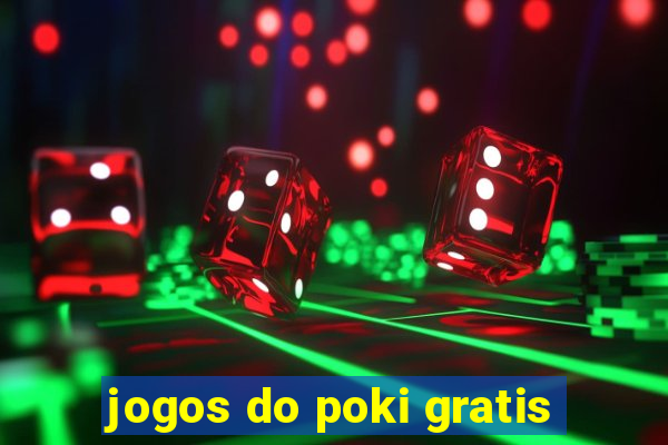 jogos do poki gratis