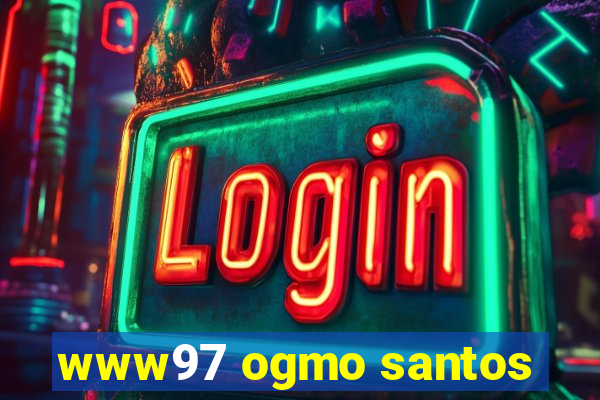 www97 ogmo santos