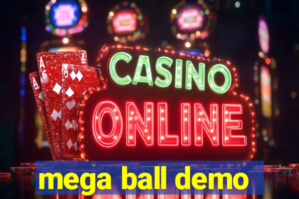 mega ball demo