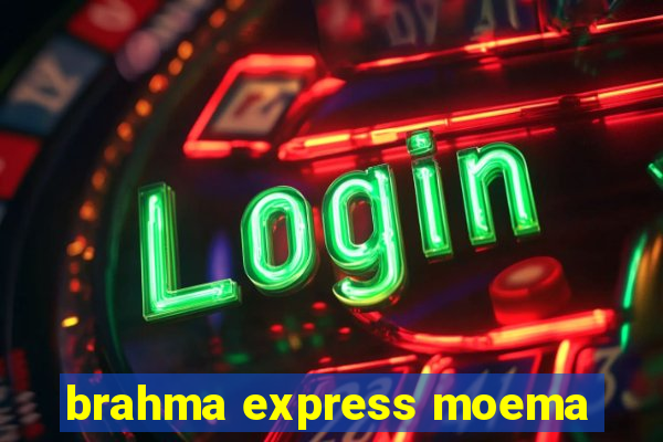 brahma express moema