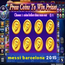 messi barcelona 2015