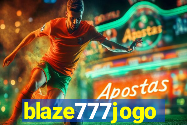 blaze777jogo