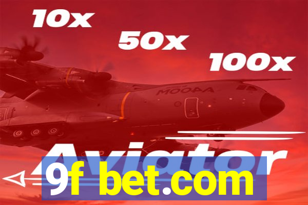 9f bet.com