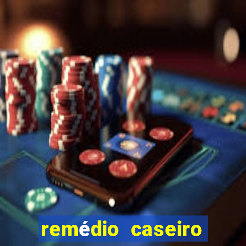 remédio caseiro para diabético