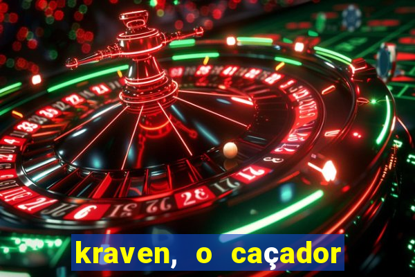 kraven, o caçador filme completo dublado