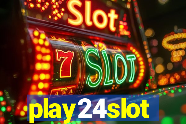 play24slot