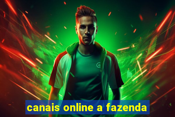 canais online a fazenda