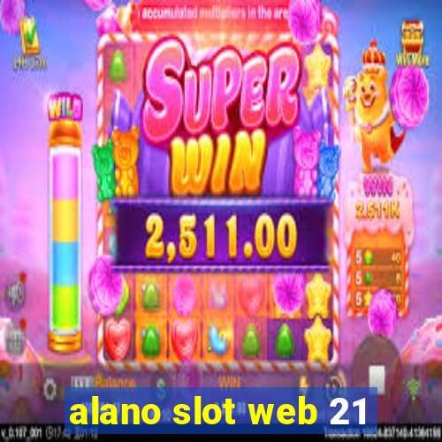 alano slot web 21