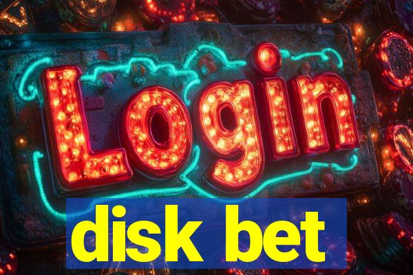 disk bet