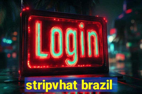 stripvhat brazil