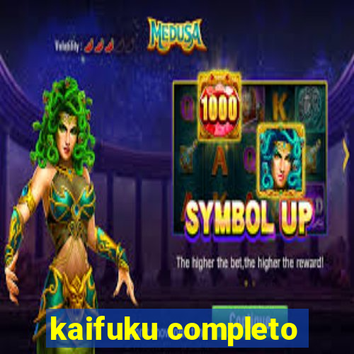 kaifuku completo