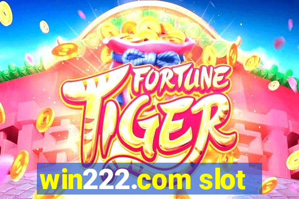 win222.com slot