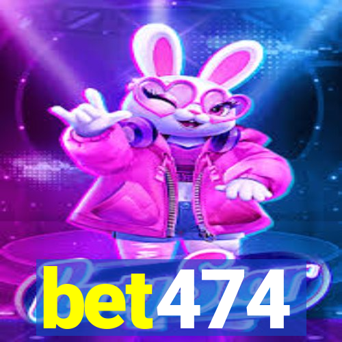 bet474