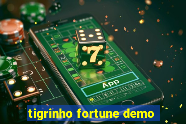 tigrinho fortune demo