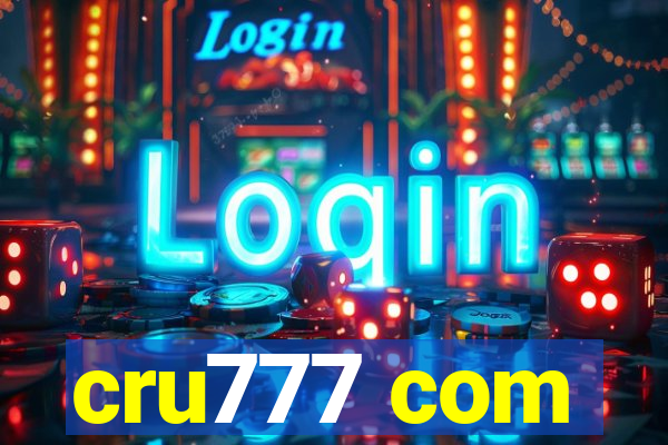 cru777 com