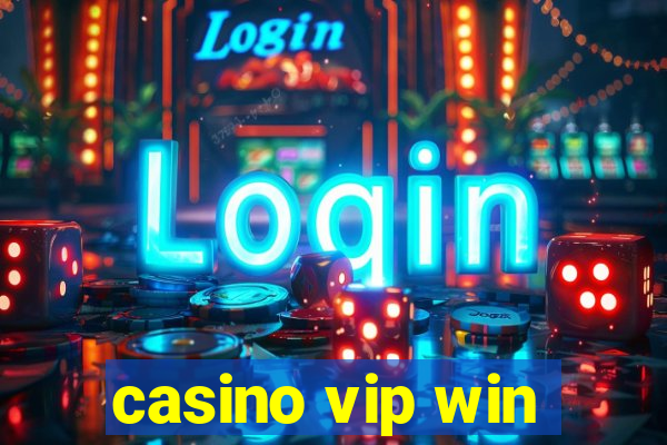 casino vip win