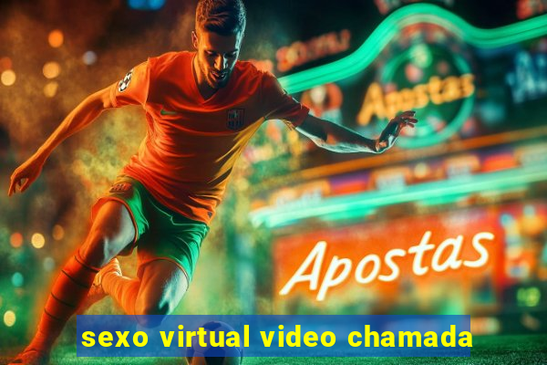 sexo virtual video chamada