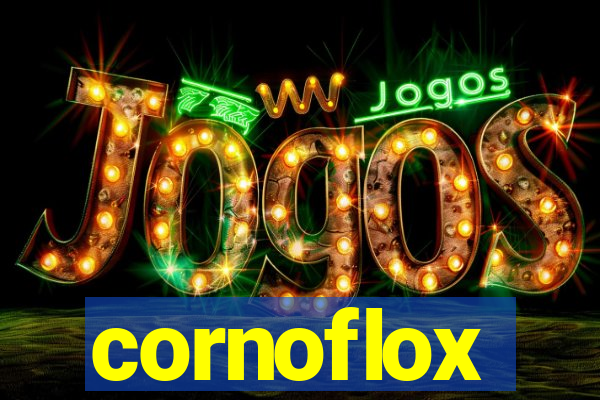 cornoflox