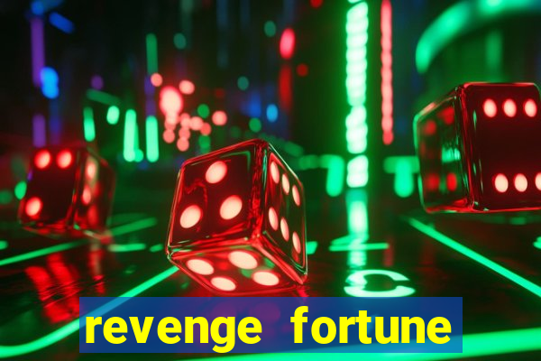 revenge fortune tiger 2