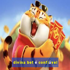 divina bet é confiável