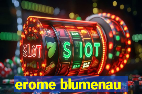 erome blumenau