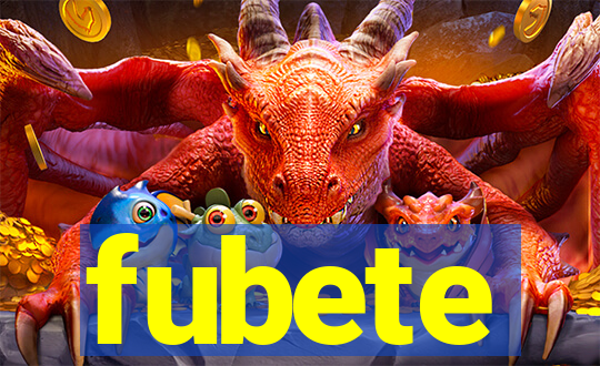 fubete