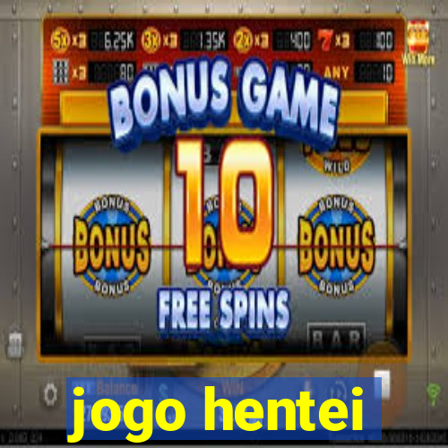 jogo hentei