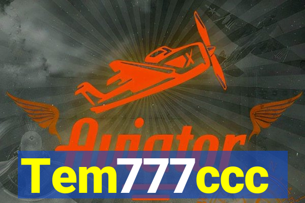 Tem777ccc