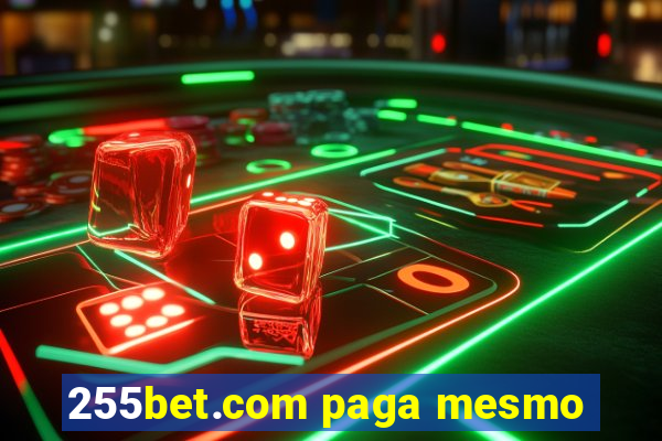 255bet.com paga mesmo