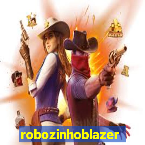 robozinhoblazer