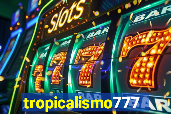 tropicalismo777lg.com