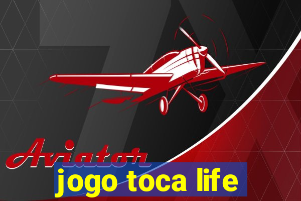 jogo toca life