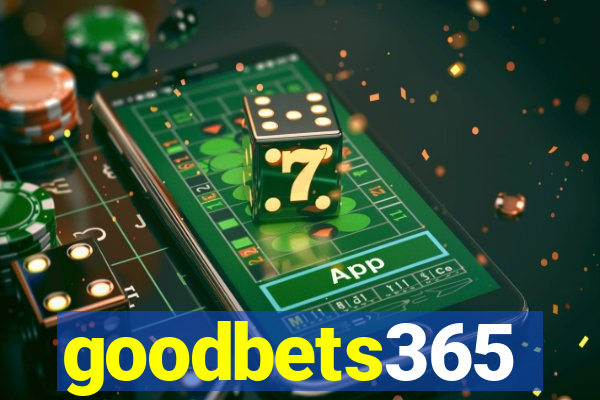 goodbets365