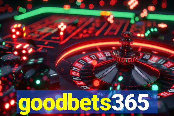 goodbets365