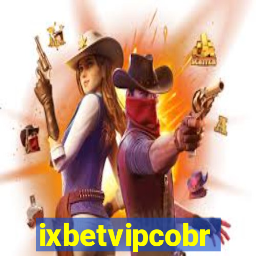 ixbetvipcobr