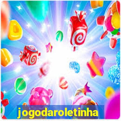 jogodaroletinha