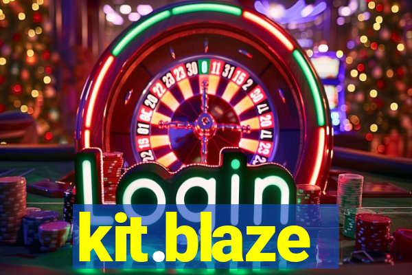 kit.blaze