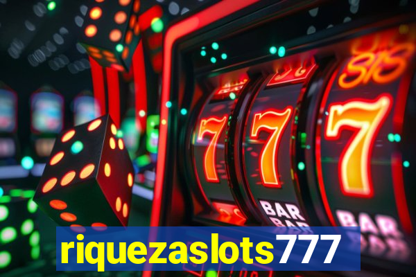 riquezaslots777