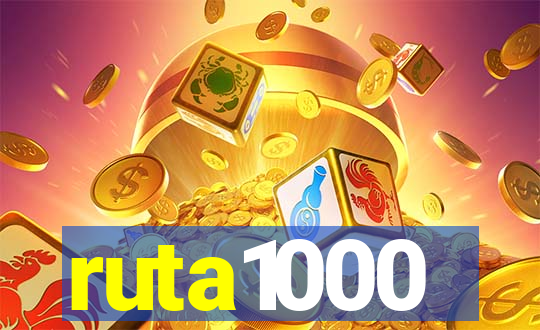 ruta1000